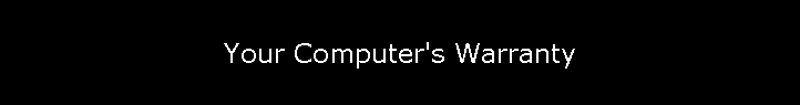 Your Computer's Warranty